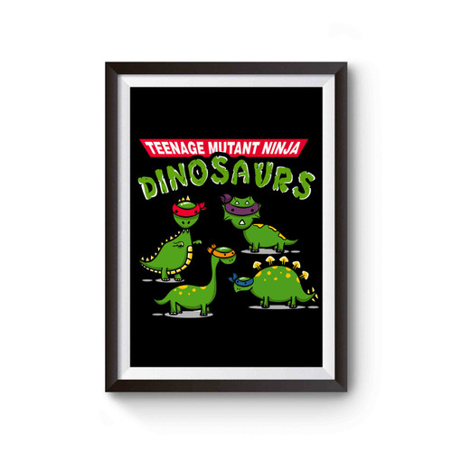 Tmnd Teenage Mutant Ninja Dinosaurs Poster Tmnd Teenage Mutant Ninja Dinosaurs Poster
