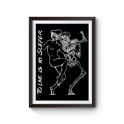 To Live Is To Suffer Poster