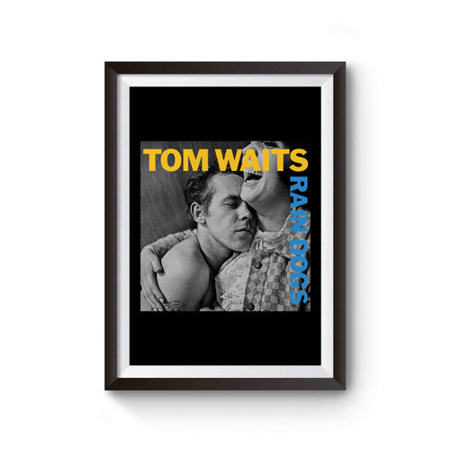 Tom Waits Rain Dogs Poster