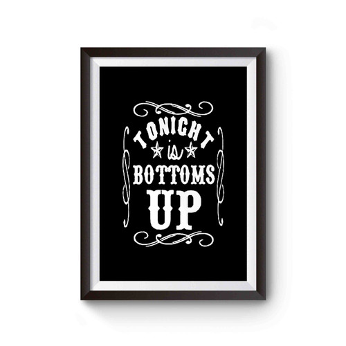 Tonight Is Bottoms Up Country Concert Country Nights Poster