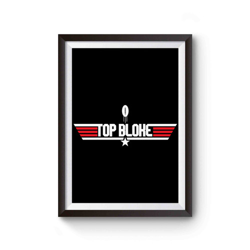Top Gun Top Bloke Rugby Ball Poster