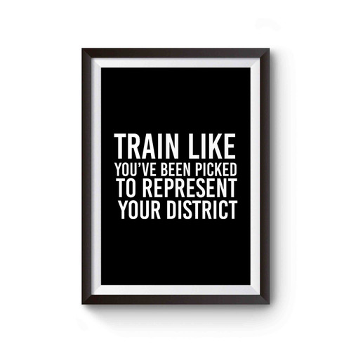 Train Like You've Been Picked To Represent Your District Drinking Games Represent District Hunger Poster