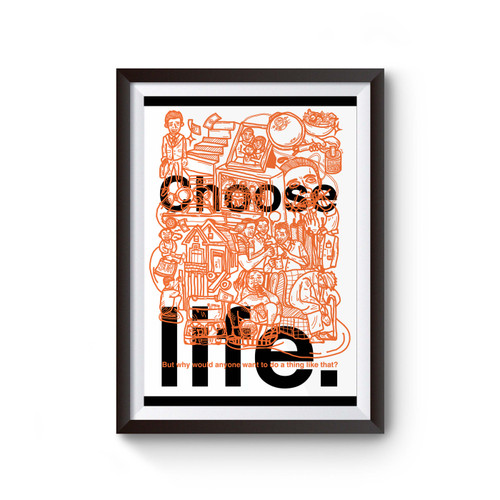 Trainspotting Choose Life Poster