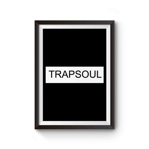 Trapsoul Bryson Tiller Poster