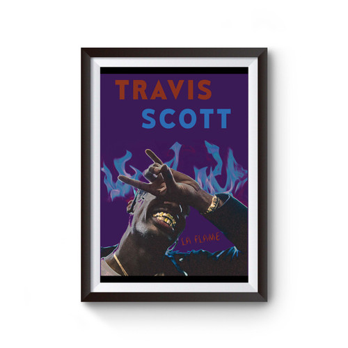Travis Scott La Flame Poster