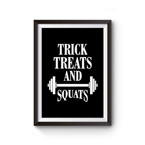 Trick Treats And Squats Poster