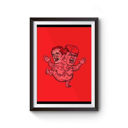 Trump Monster Anti Donald Trump Fuck Donald Trump Poster