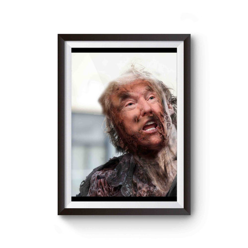 Trump Zombie Anti Donald Trump Fuck Donald Trump Poster