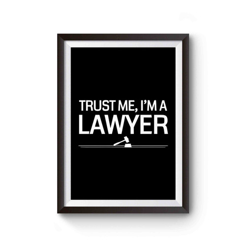 Trust Me I'm A Lawyer Poster