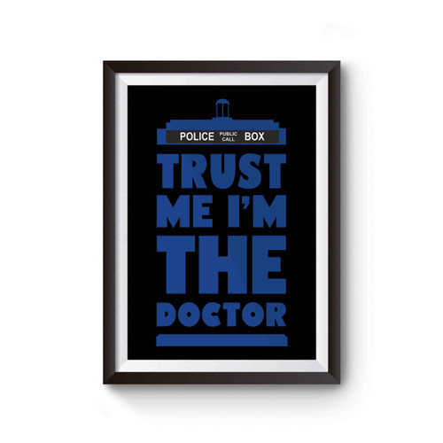 Trust Who Trust Me I'm The Doctor Tv Parody Poster