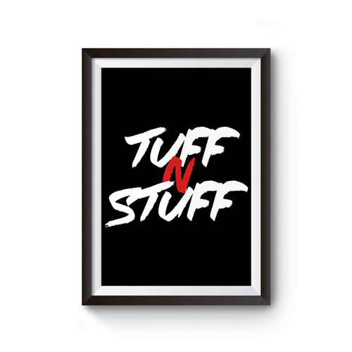 Tuff N Stuff Motivational Gym Poster