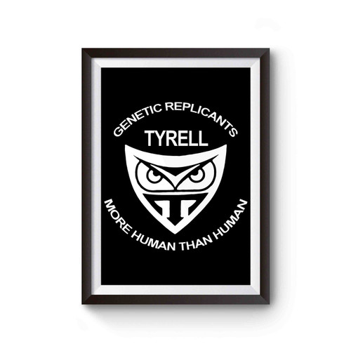 Tyrell Genetic Replicants More Human Than Human 3 Poster