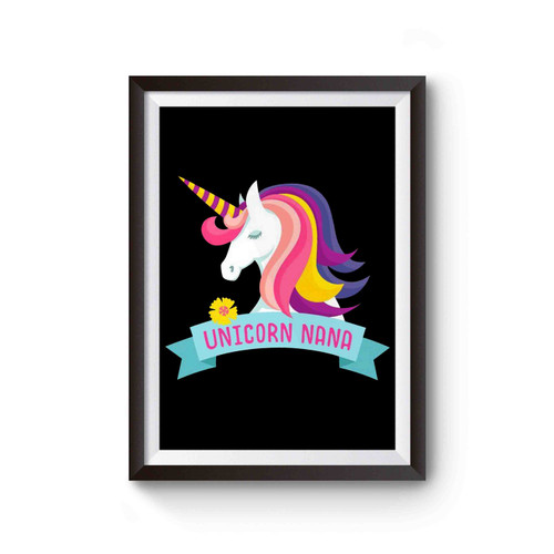 Unicorn Nana Funny Cute Magical Birthday Poster