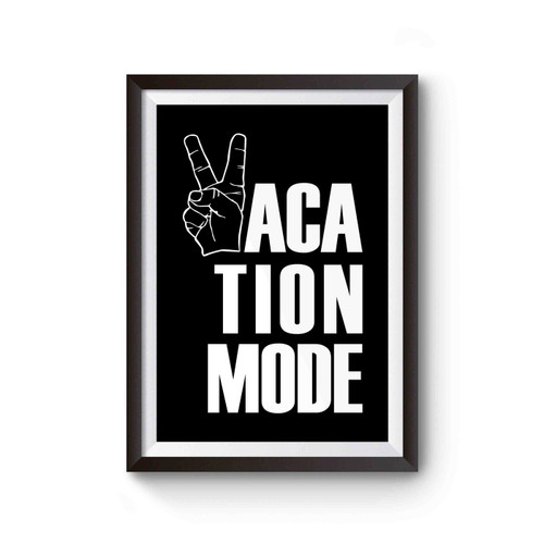 Vacation Mode Peace Sign Travel Poster