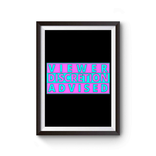 Viewer Discretion Advised Feminist Slogan Poster