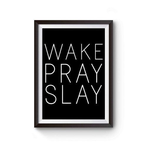 Wake Pray Slay Cover Inspired Poster