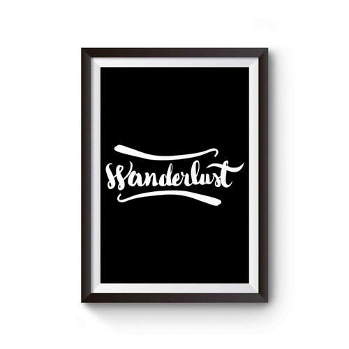 Wanderlust Unfriendly Poster