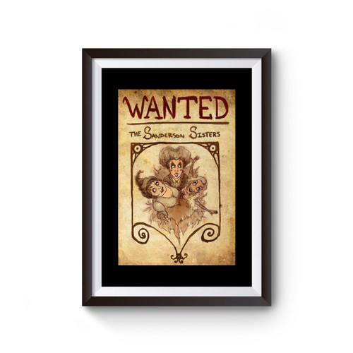 Wanted The Sanderson Sisters Hocus Pocus Poster
