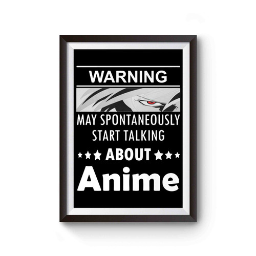 Warning May Spontaneously Start Talking About Anime Poster