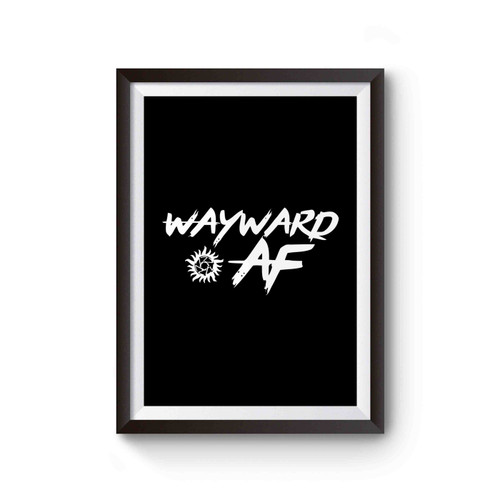 Wayward Sisters Wayward Af Poster