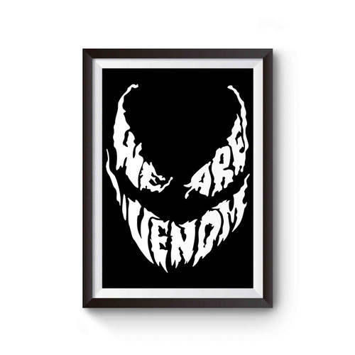 We Are Venom Poster