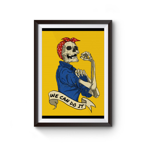 We Can Do It Skull Poster