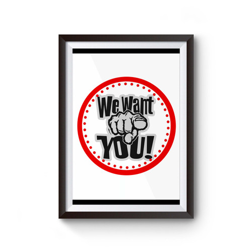 We Want You Poster