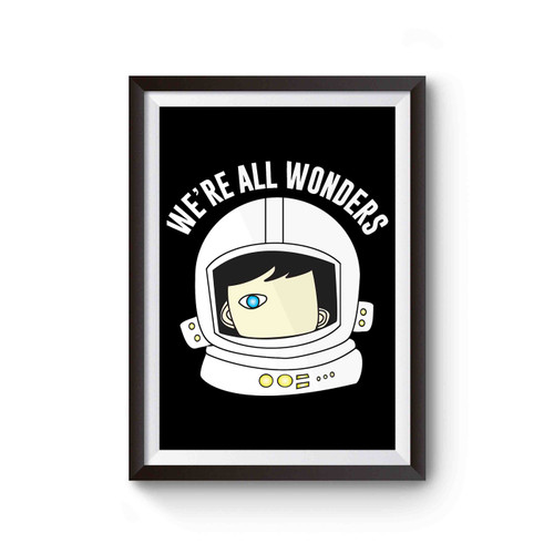 We're All Wonders Scoop Neck Poster