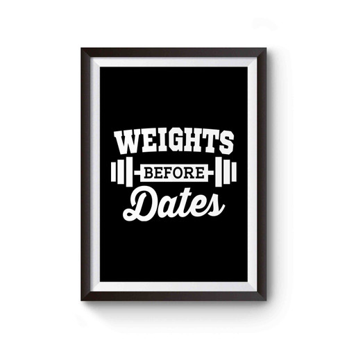 Weights Before Dates Poster