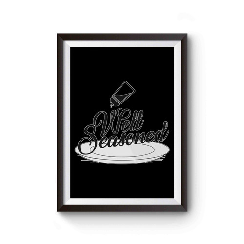 Well Seasoned Poster