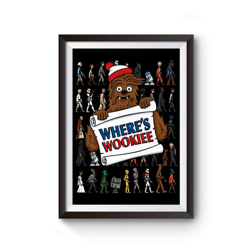 Where's Wookiee Funny Star Wars Parody Poster