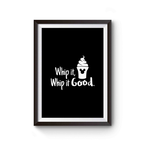 Whip It Good Disney Inspired Dole Whip Inspired Poster