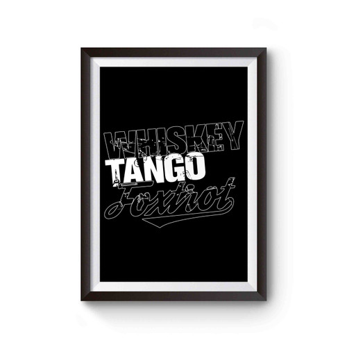 Whiskey Tango Foxtrot Poster