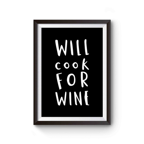 Will Cook For Wine Poster