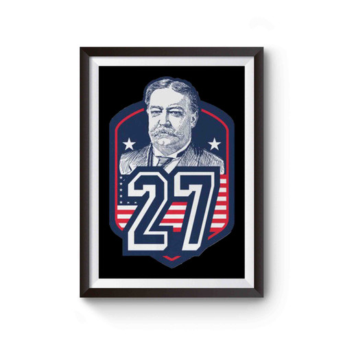 William Howard Taft Twenty Seventh President Poster