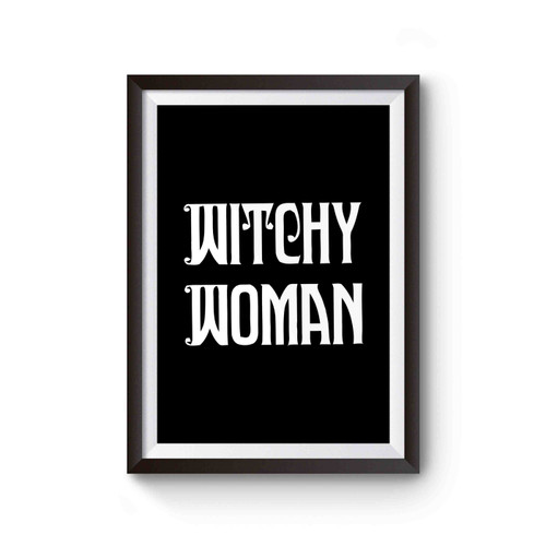 Witch Witchy Woman Poster
