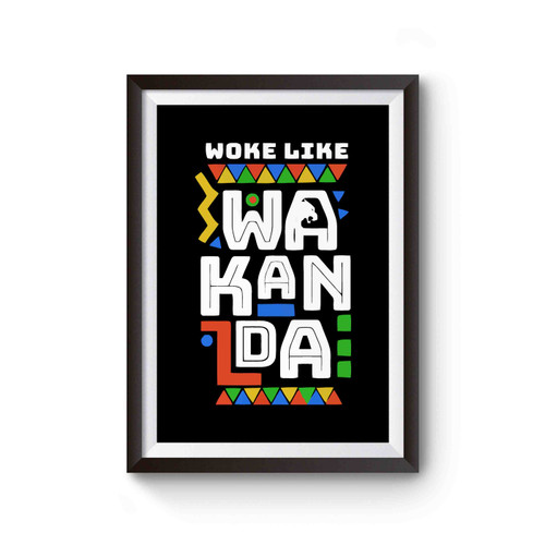 Woke Like Wakanda Black Panther Poster