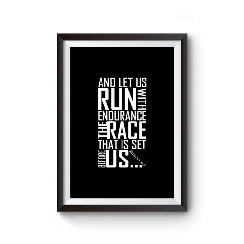 Workout Keep Running The Race Hebrews 12 1 Bible Verse Running Burnout Christian Workout Inspiration Poster Workout Keep Running The Race Hebrews 12 1 Bible Verse Running Burnout Christian Workout Inspiration Poster