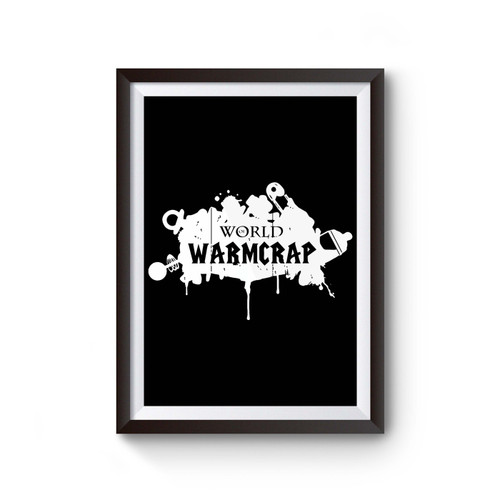 World Of Warmcrap Poster