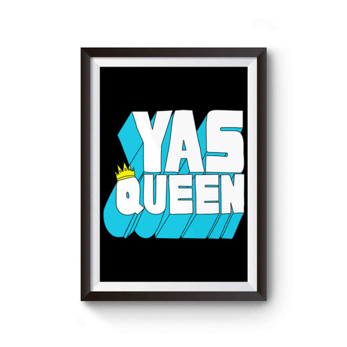 Yas Queen Poster