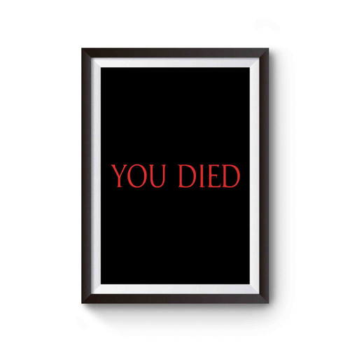 You Died Gamer Game Video Game Poster