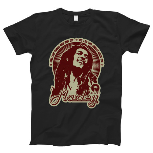 Bob Marley Mellow Mood Has Got Me Men T Shirt