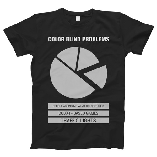 Color Blind Problems Funny Cover Men T Shirt