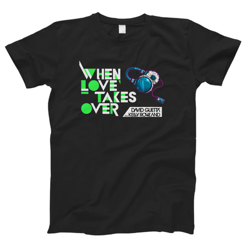 David Guetta When Love Take Over Men T Shirt