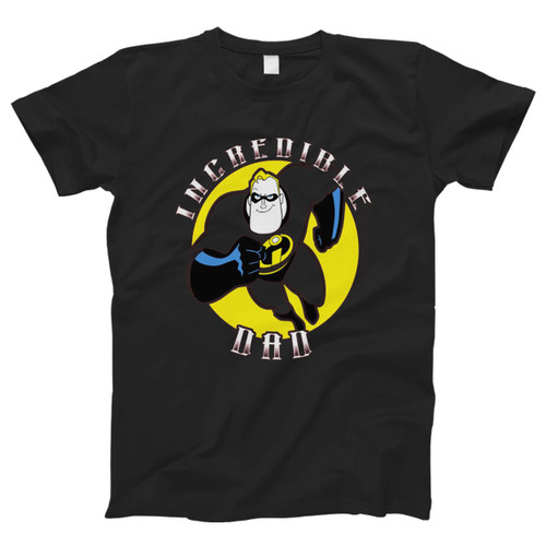 Incredible Dad Cover Men T Shirt