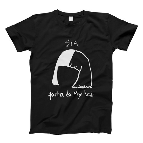 Sia Cheapthrills Gotta Do My Hair Men T Shirt