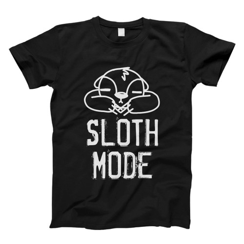 Sloth Mode On Men T Shirt