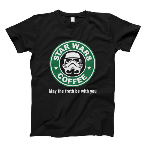 Star Wars Funny May The Froth Be With You Men T Shirt