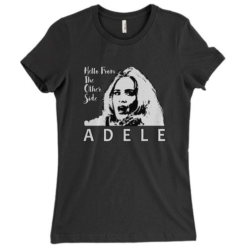 These are Adele Hello From The Other Side Illustrations Women T Shirt that are cute tied to the side or paired with a cardigan or jacket for a more styled look. So comfy and classic, they are sure to make your vacation extra magical.
