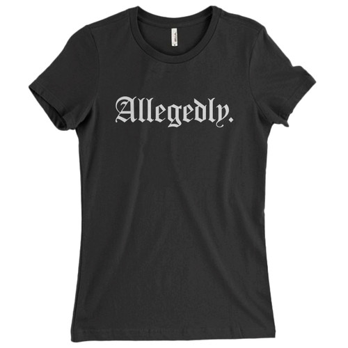 These are Allegedly Title Brantley Gilbert Wear Women T Shirt that are cute tied to the side or paired with a cardigan or jacket for a more styled look. So comfy and classic, they are sure to make your vacation extra magical. These are Allegedly Title Brantley Gilbert Wear Women T Shirt that are cute tied to the side or paired with a cardigan or jacket for a more styled look. So comfy and classic, they are sure to make your vacation extra magical.
